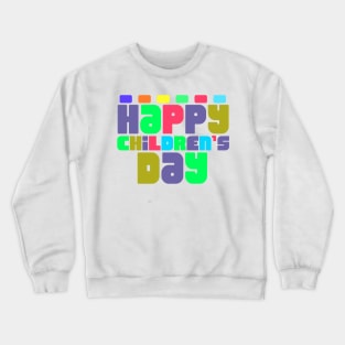 happy children's day typography design Crewneck Sweatshirt